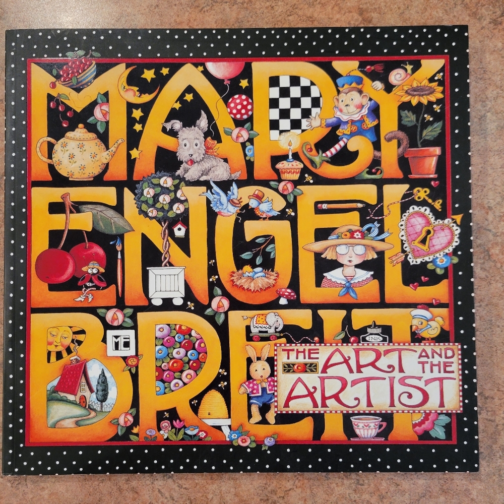 Mary Engelbreit Book ~ The Art and the Artist ~ Colorful & Whimsical Artistry ~